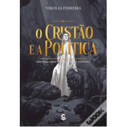 O Cristão E A Política