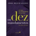 Os Dez Mandamentos Nos Dias De Hoje