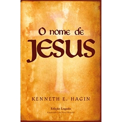 O Nome De Jesus (Edição Legado)