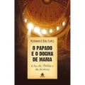 O Papado e o Dogma de Maria
