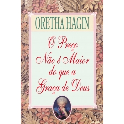 O Preço Não É Maior do Que A Graça de Deus