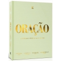 ORAÇÃO: DESCOBRINDO O PODER DE FALAR COM DEUS