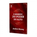 O segredo do poder do alto | Andrew Murray