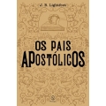 Os Pais Apostólicos