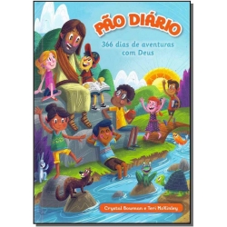 Pão Diário 366 dias de aventuras com Deus - Crystal Bowman
