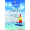 Pão Diário Adoração e Vida Cristã 