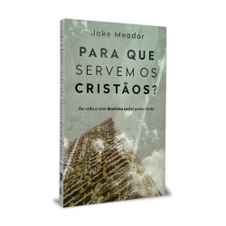 Para que servem os cristaos Para que servem os cristaos