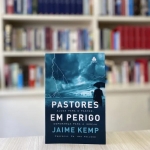Pastores em Perigo