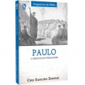 PAULO: O PRÍNCIPE DOS PREGADORES