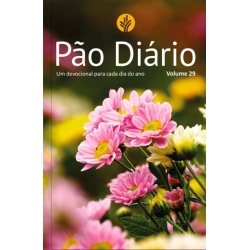 Pão Diário Vol.29 - Flores