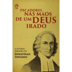 Pecadores nas Mãos de um Deus Irado