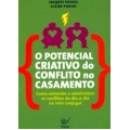 O Potencial Criativo do Conflito no Casamento
