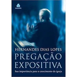 Pregação expositiva - sua importância para o crescimento da Igreja