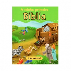 A Minha Primeira Bíblia - A Arca de Noé