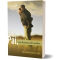Pai, Um homem de valor