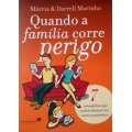 Quando A Familia Corre Perigo