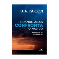 Quando Jesus confronta o Mundo