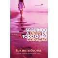 Seguindo a Deus de todo o coração