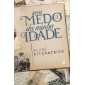 Sem medo da minha idade