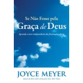 Se Não Fosse Pela Graça de Deus