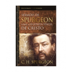 Sermões de Spurgeon sobre a segunda vinda de Cristo