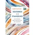 Solteiros e o Evangelho