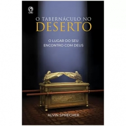 O Tabernáculo No Deserto