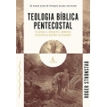 Teologia Bíblica Pentecostal