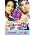 Transforme Seu Marido Até Sexta