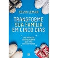 Transforme Sua Família Em Cinco Dias
