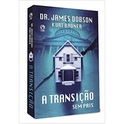 A Transição Sem Pais