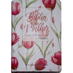 Bíblia da mulher | nova edição Leitura | Devocional | Estudo