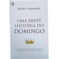 Uma breve história do domingo