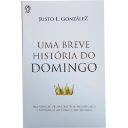 Uma breve história do domingo