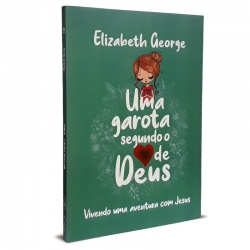 Uma Garota Segundo o Coração de Deus
