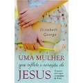 Uma Mulher Que Reflete o Coração de Jesus