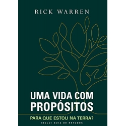 Uma Vida com Propósitos Uma Vida com Propósitos