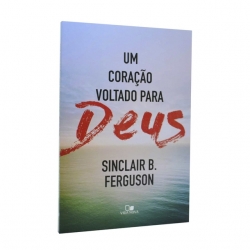 Um Coração Voltado Para Deus