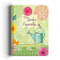 UM JARDIM DE ESPERANÇA - DIÁRIO DEVOCIONAL