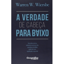 A verdade de cabeça para baixo A verdade de cabeça para baixo