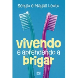 Vivendo e aprendendo a brigar Vivendo e aprendendo a brigar